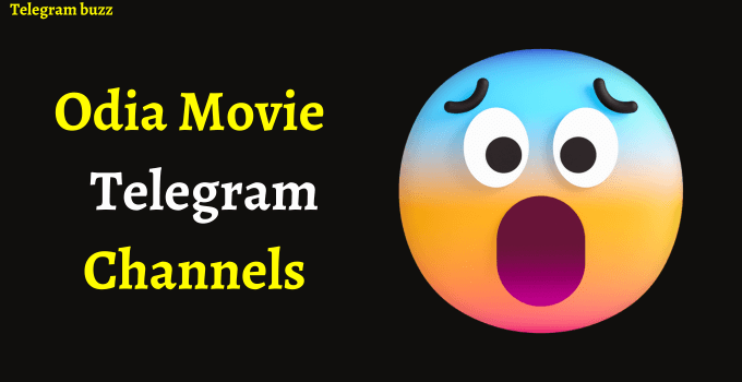 Odia Movie Telegram Channels