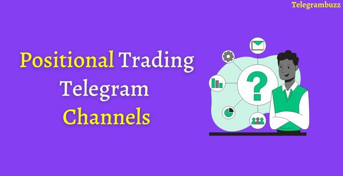 Positional Trading Telegram Channels